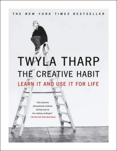 Twyla Tharp's Creative Habit